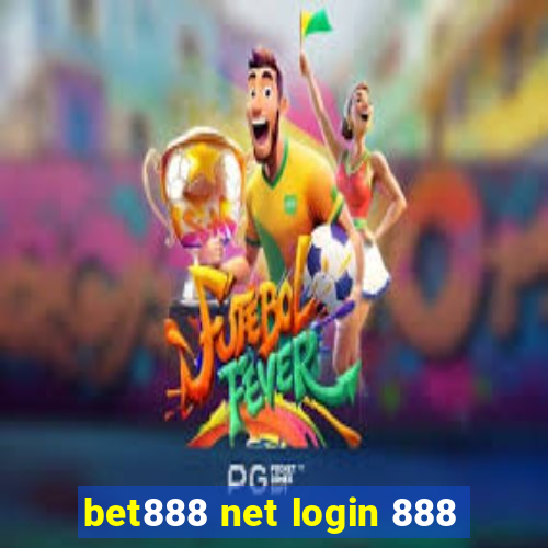 bet888 net login 888